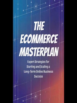 cover image of The Ecommerce Masterplan